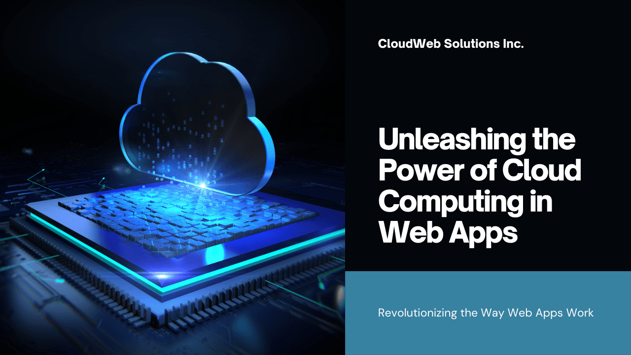 The Role of Cloud Computing in Web Apps