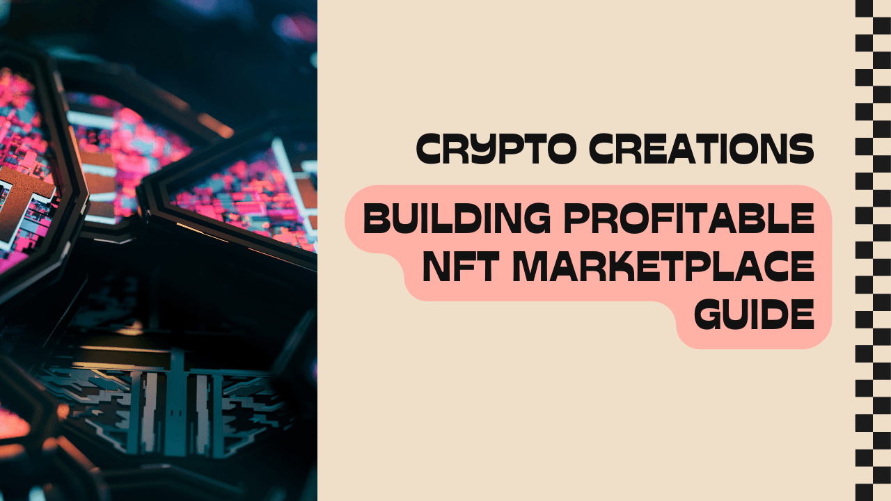 How to Develop a Successful NFT Marketplace