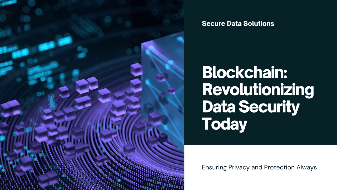 The Impact of Blockchain on Data Security