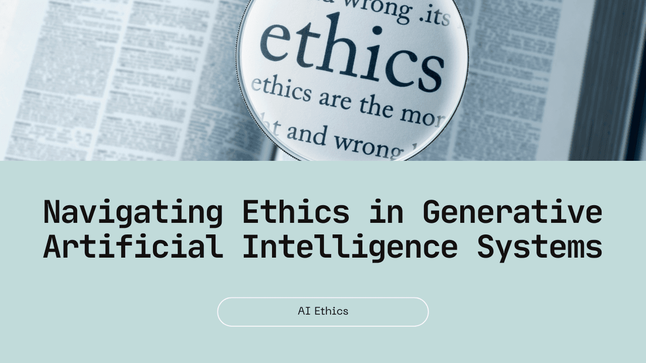 Ethical Considerations in Generative AI