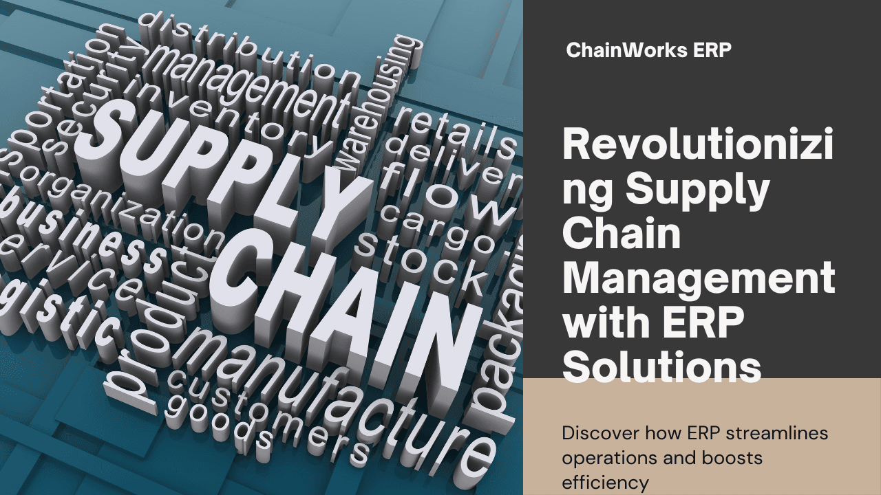 Benefits of ERP for Supply Chain Management