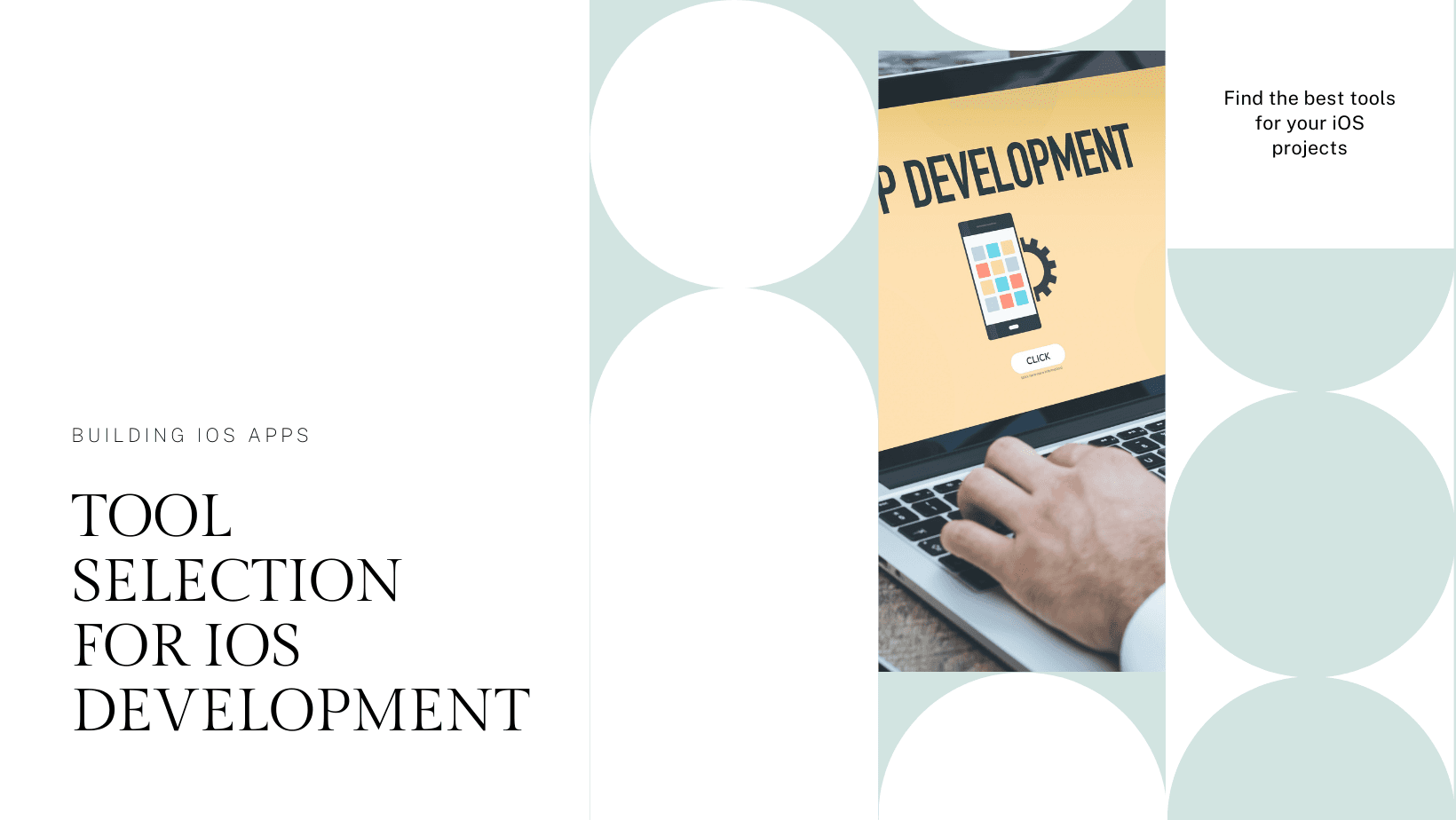 How to Choose the Right Tools for iOS Development