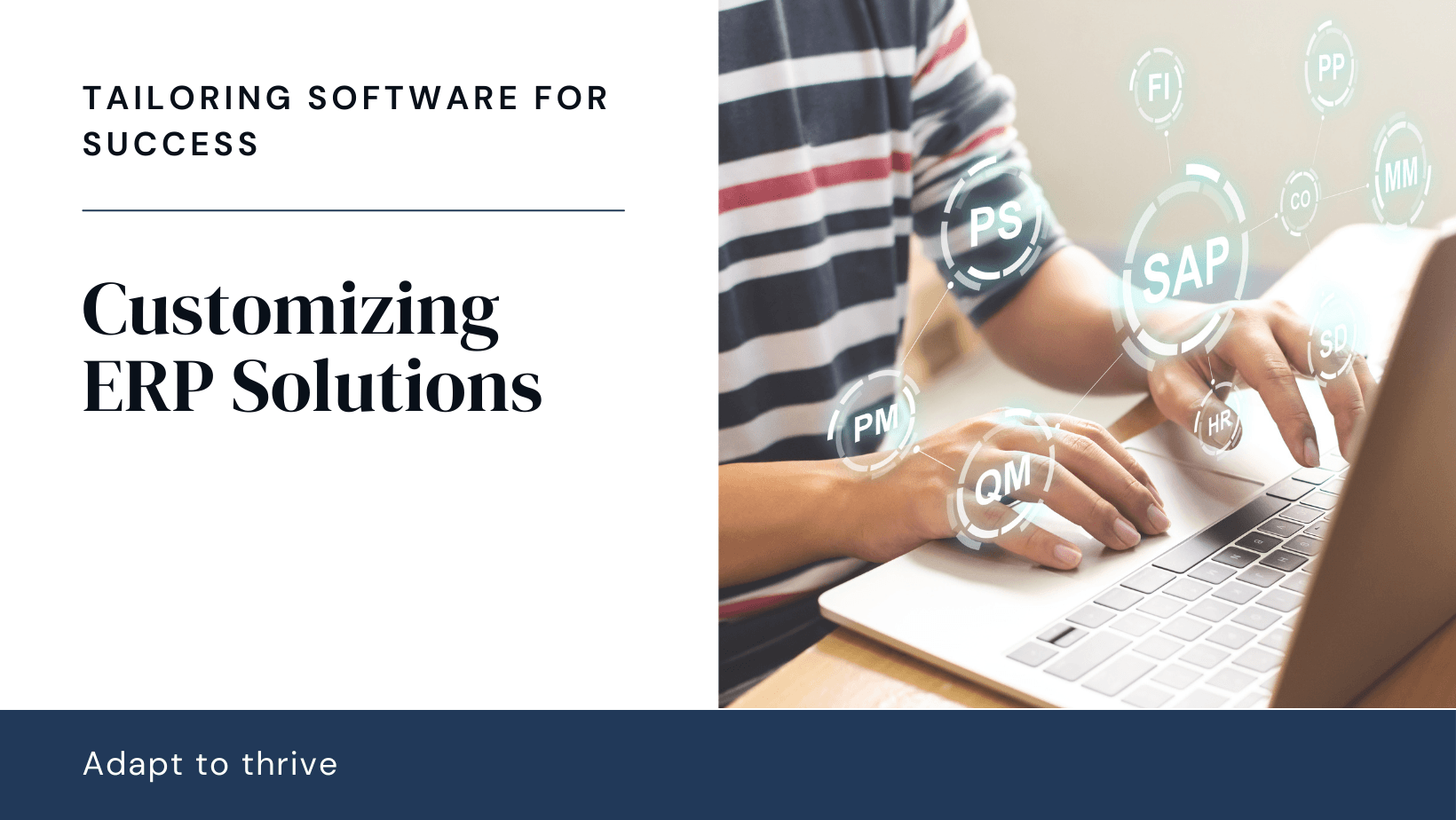 How to Customize ERP for Your Business Needs