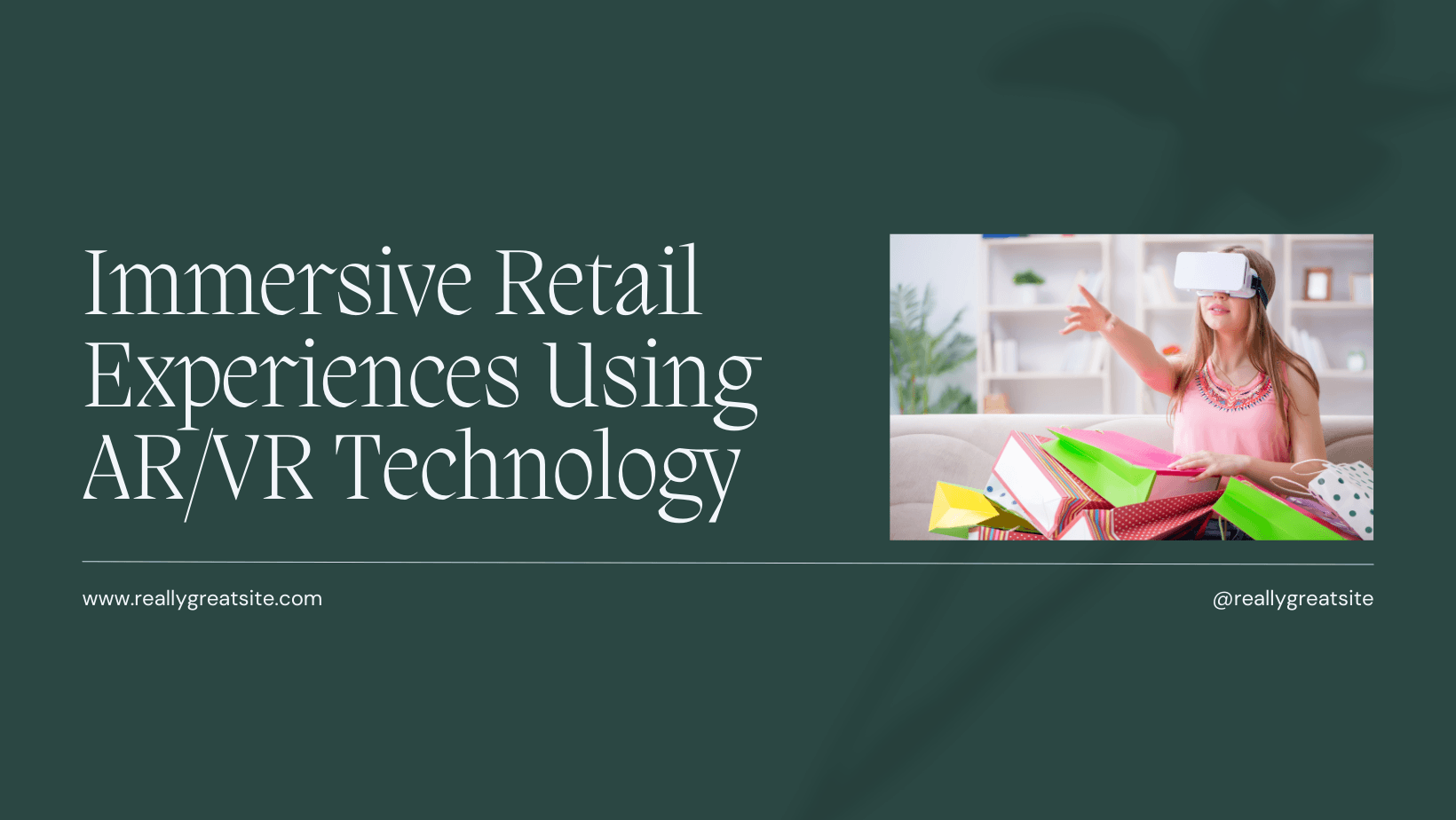 How to Develop AR/VR for Retail