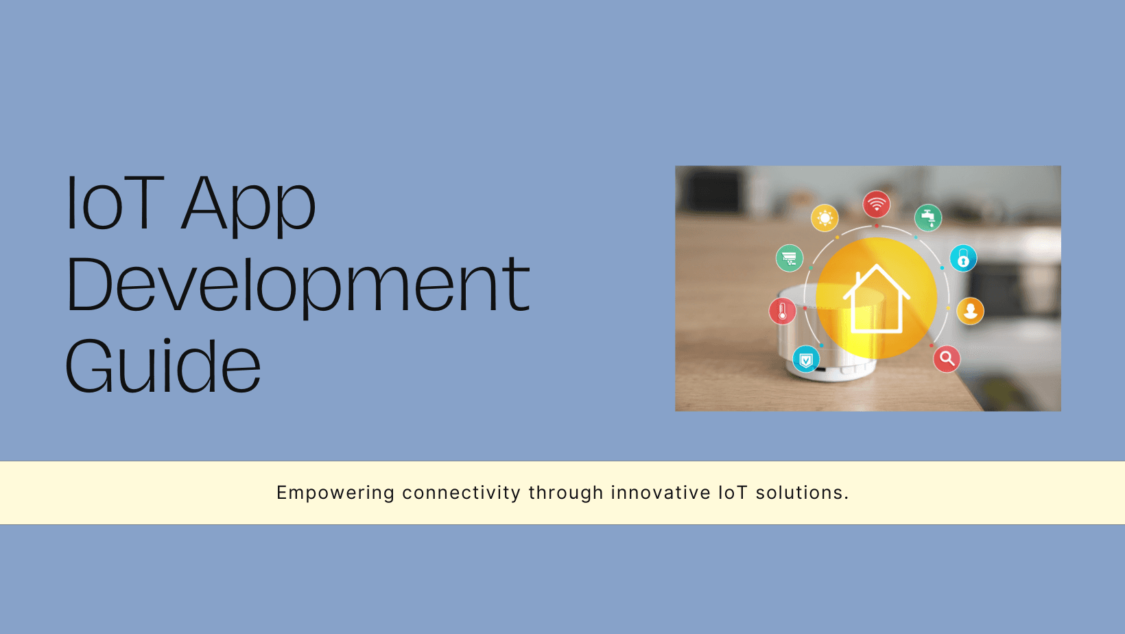 How to Develop IoT Applications