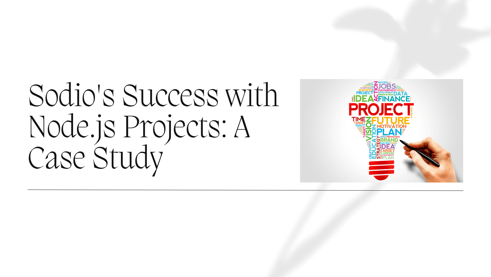 Case Studies: Successful Node.js Projects by Sodio