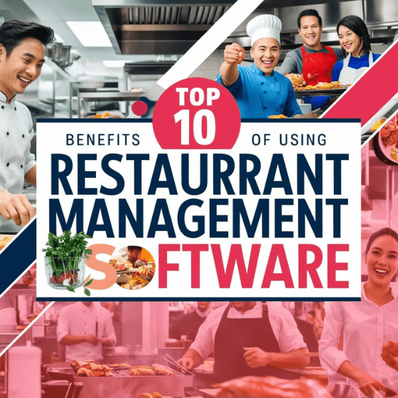 Top 10 Benefits of Using Restaurant Management Software