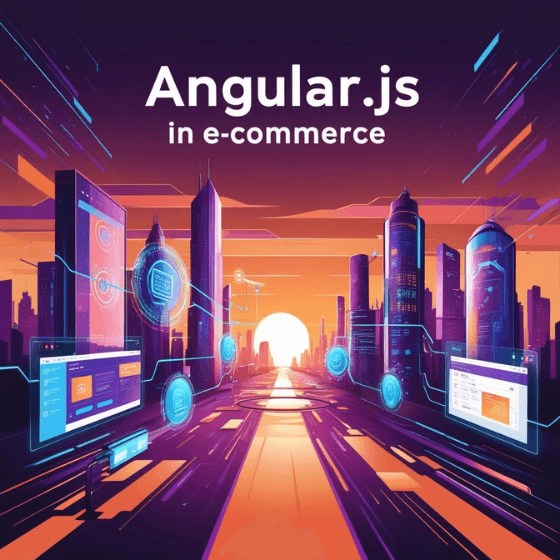 The Future of Angular.js in E-commerce